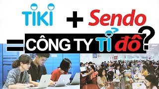 Vì sao Tiki và Sendo tính chuyện sáp nhập? | VTV24 | Trung Notes